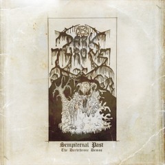 Darkthrone - Iconoclasm Sweeps Cappadocia (from The Sempiternal Past)