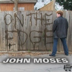 John Moses -- "Bullies"
