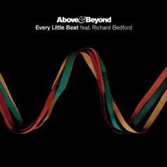 Above & Beyond feat Richard Bedford - Every Little Beat