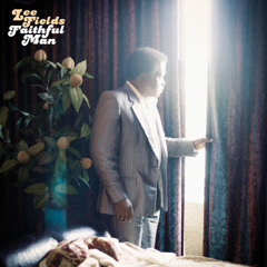 Lee Fields - You're The Kind Of Girl
