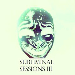 Subliminal Sessions III - Jonathan Ce in the Mix.