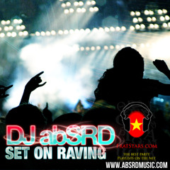 Set On Raving