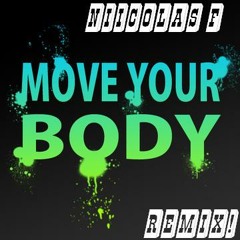 STEFANO NOFERINI - MOVE YOUR BODY (NIICOLAS F RE-TOUCH)
