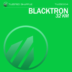 Blacktron - 32 KM (Baramuda Housepital Mix)