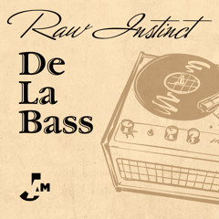 Raw Instinct – De La Bass (Mousse T.'s Housemix)