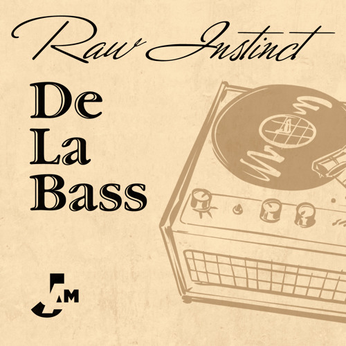 Raw Instinct – De La Bass (Mousse T.'s Housemix)