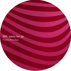 Nasty Luv Original Mix