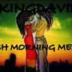 Kush morning medley(kingdavid)