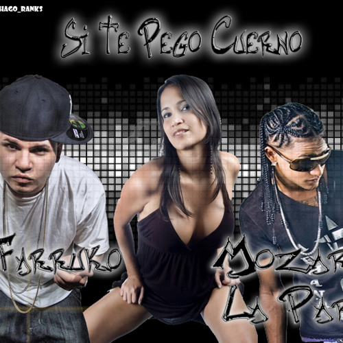 Si Te Pego Cuerno By Dj Ston Ft Farruko - Mozart La Para