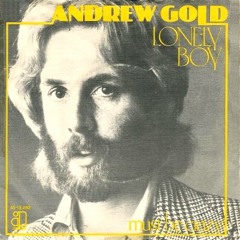 "Lonely Boy" - Andrew Gold (vinyl)
