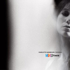 Charlotte Gainsbourg-Paradisco (Mstrgu remix)