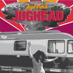 Jayl Funk - Jughead (Phunk Sinatra Remix)(d/l in description)