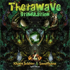 Thetawave Stimulation (Split Album) - Khaos Sektor & Sanathana
