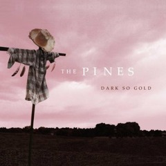 The Pines - Cry Cry Crow