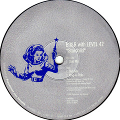 B.M.R with Level 42 - Starchild (Dub Mix)