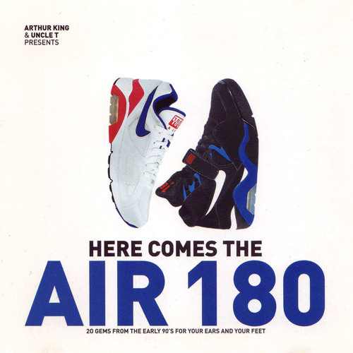 Here Comes The Air 180 by Arthur King & Uncle T