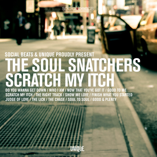 The Soul Snatchers - Scratch My Itch