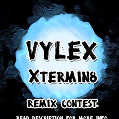 Vylex - Xtermin8 (D2 Remix)