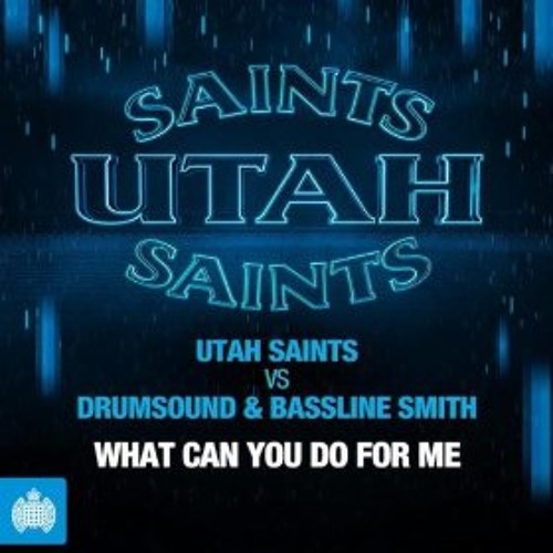 Utah Saints Vs Drumsound Bassline Smith -What Can You Do For Me (Sonny Wharton Remix) [MOS]