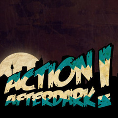 Action AfterDark "On My Own"