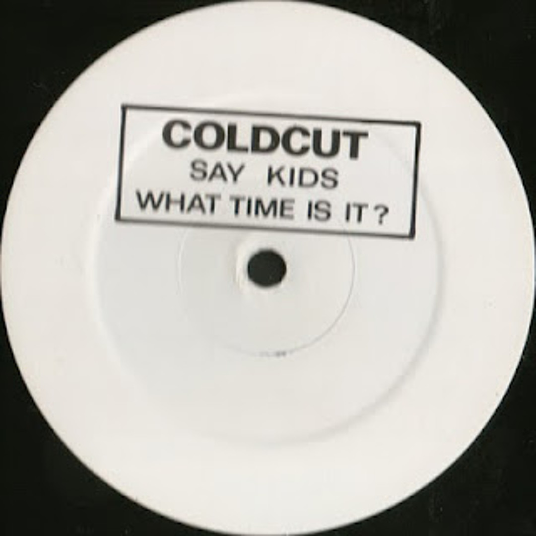 Coldcut – Say Kids What Time Is It? – Vinyl (12