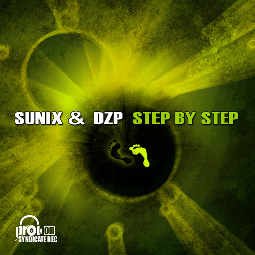 Sunix &amp; Dzp! - Prog Step (Original Mix)