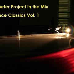 Silversurfer Project in the Mix - Trance Classics Vol. 1