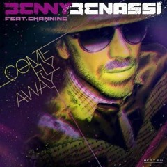 Benny Benassi-Come Fly Away (Danny D Remix)