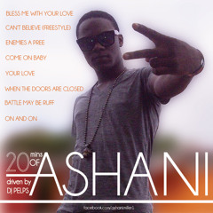 20mis of Ashani- driven by djPelps