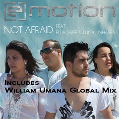 Emotion-I'm not Afraid-William Umana Global Mix