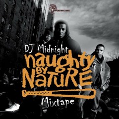 DJ MIDNIGHT - NAUGHTY BY NATURE MIXTAPE (2011)