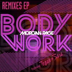Morgan Page feat. Tegan and Sara - Body Work (Richard Dinsdale Remix)