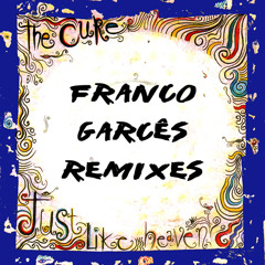 The Cure - Just Like Heaven (Franco Garces Dub Mix)