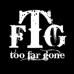 Too Far Gone - Get Dirty (DJ Snow & DJ Flipside Re-Drum)