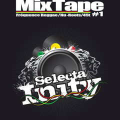 MIXTAPE INITY ---> Fréquence Reggae / Nu-Roots #1