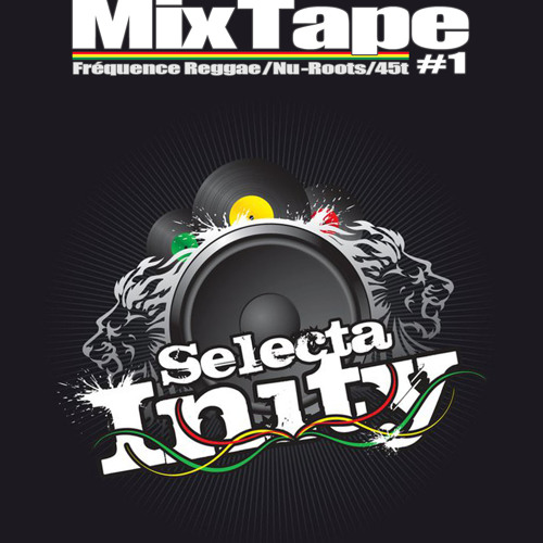 MIXTAPE INITY ---> Fréquence Reggae / Nu-Roots #1