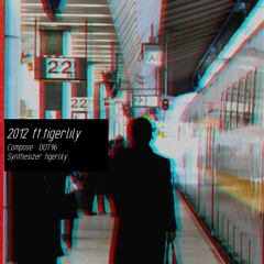 2012 ft.tigerlily (ORIGINAL EXTENDED)