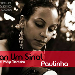 Paulinha- Dam Un Sinal (CrioloRadio)
