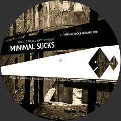 Alberto Tolo & Matthew Skud - Minimal Sucks (Original mix) -preview- [FISH REC]