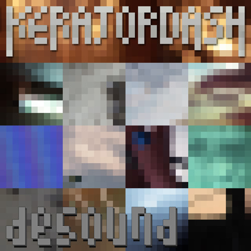 Keratordash - 07 - Enthusiastic (Optimistic)