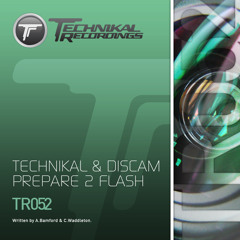 Technikal & Discam - Prepare 2 Flash (Clip) OUT NOW!!!!
