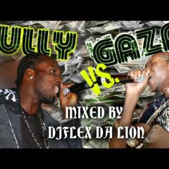 Taylor Flex- mix- Gully vs Gaza