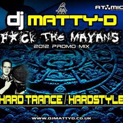 MattyD - F*ck the mayans (2012 promo mix)