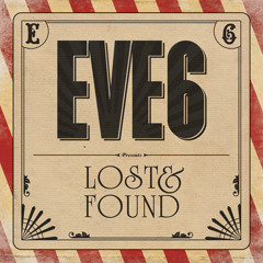 Eve 6 - Lost & Found