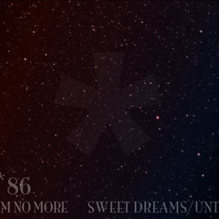 LA*86 - Sweet Dreams/Untitled