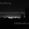 Leo Sama - Blackout Riddim Mix