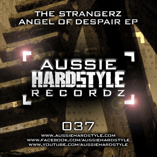 [AH037] - The Strangerz  - Free Your Mind (Aussie Hardstyle/AH037)