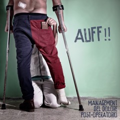 02 - MANAGEMENT DEL DOLORE POST OPERATORIO - Auff!