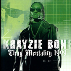 "The War Iz On(feat. Snoop Dogg)" By Krayzie Bone