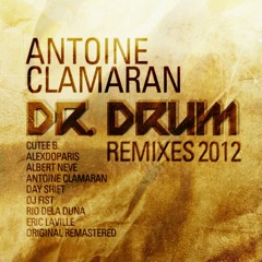 Antoine Clamaran Dr drum - (Eric Laville & Fred Closer remix)